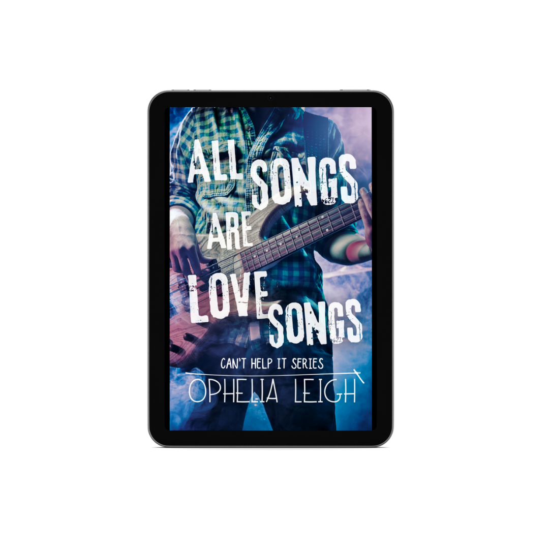 ALL SONGS ARE LOVE SONGS – Ophelia Leigh